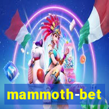 mammoth-bet