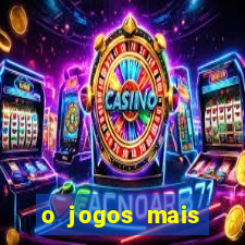 o jogos mais jogados do mundo