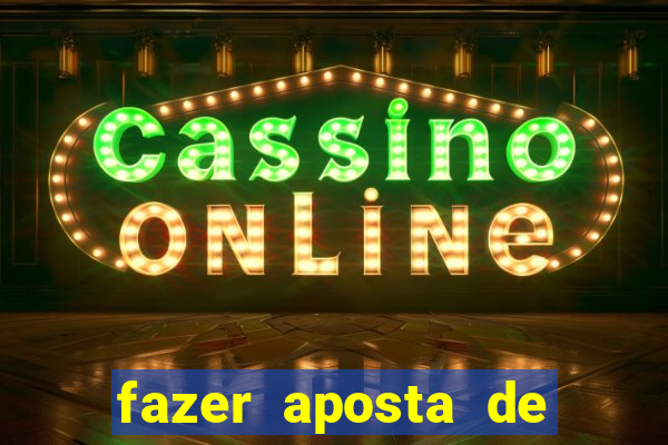 fazer aposta de futebol online