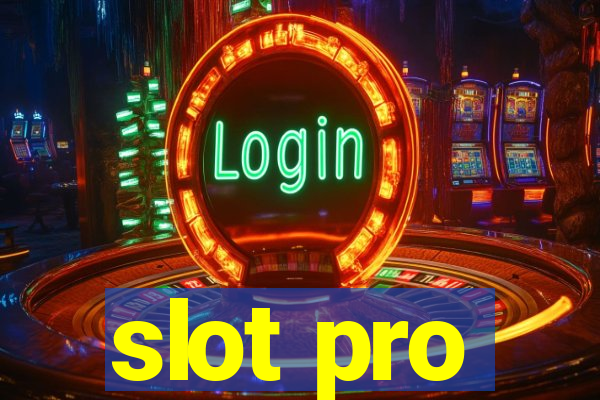 slot pro