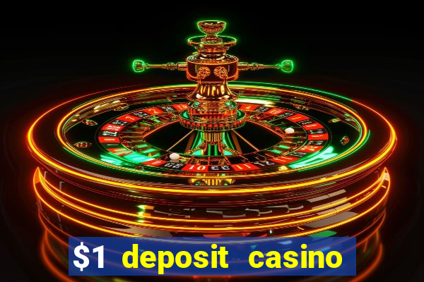 $1 deposit casino nz no wagering required real money