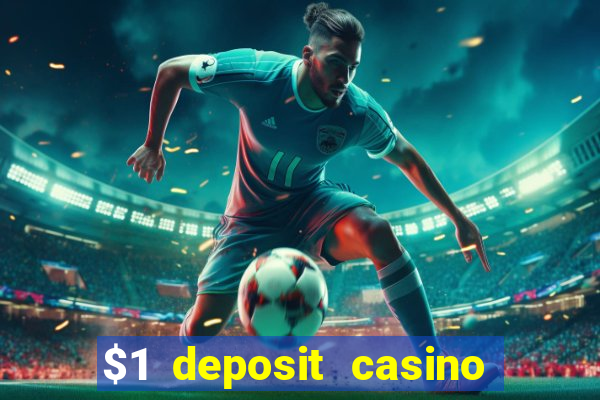 $1 deposit casino nz no wagering required real money