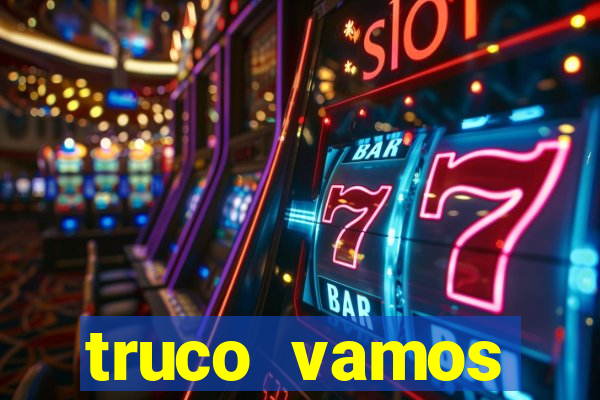 truco vamos torneios online