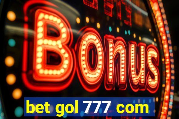 bet gol 777 com