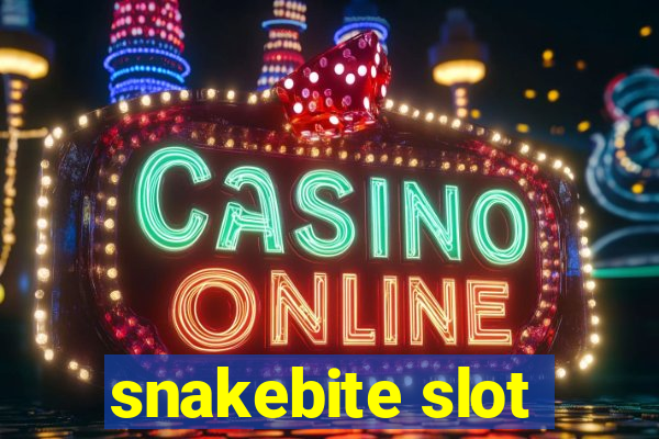 snakebite slot