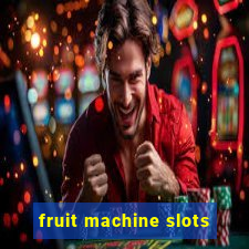 fruit machine slots