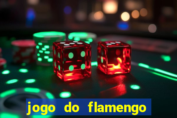 jogo do flamengo hoje globo play