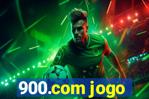 900.com jogo