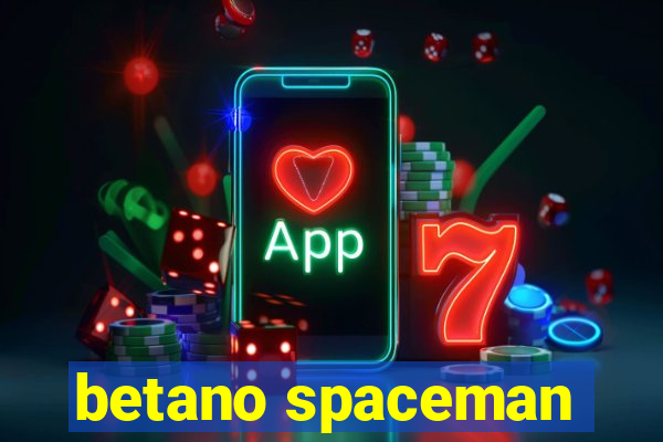 betano spaceman