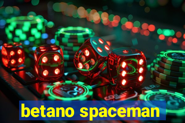 betano spaceman