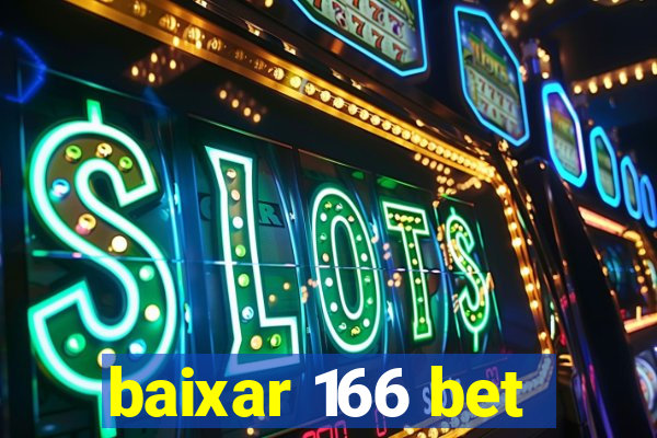 baixar 166 bet