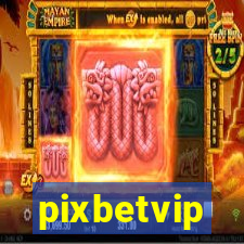 pixbetvip