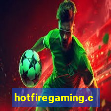 hotfiregaming.com