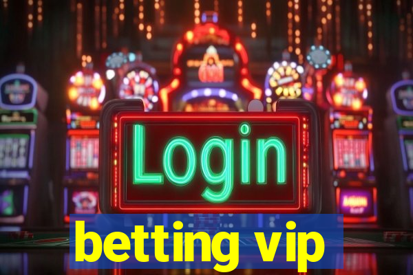 betting vip