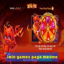 iwin games paga mesmo