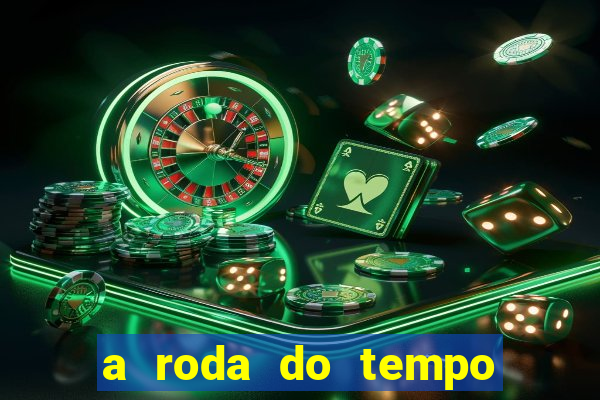 a roda do tempo temporada 3