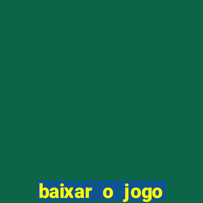 baixar o jogo estrela bet