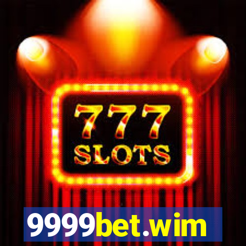 9999bet.wim