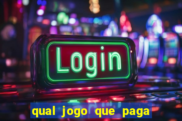 qual jogo que paga na hora