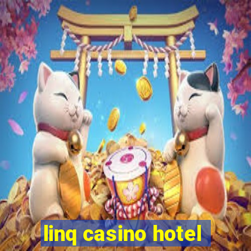 linq casino hotel