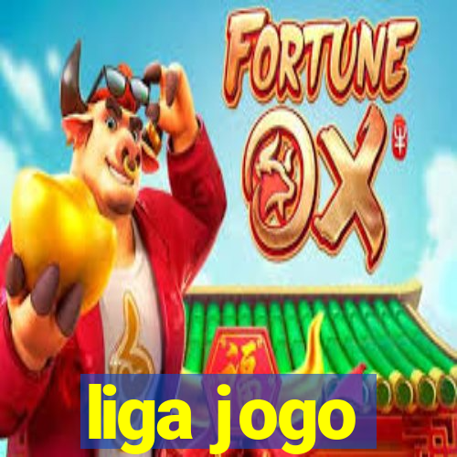 liga jogo