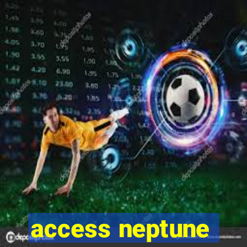 access neptune