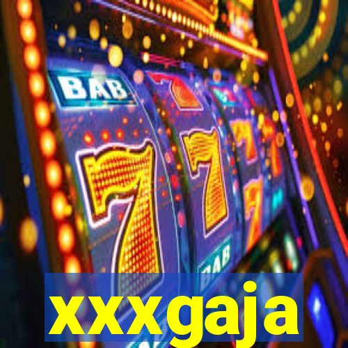 xxxgaja