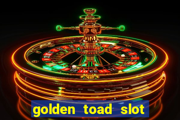 golden toad slot free play