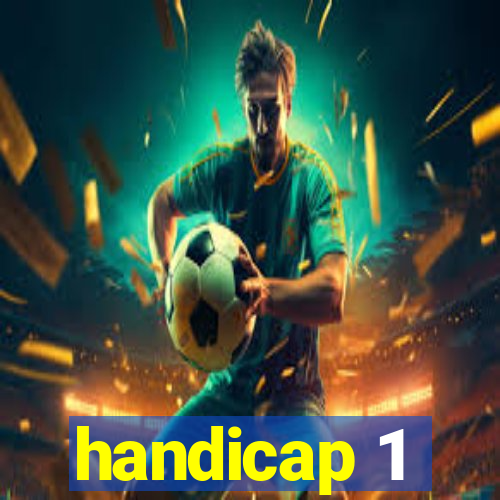 handicap 1