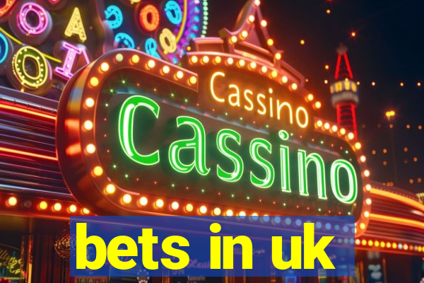 bets in uk