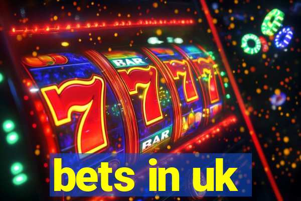 bets in uk