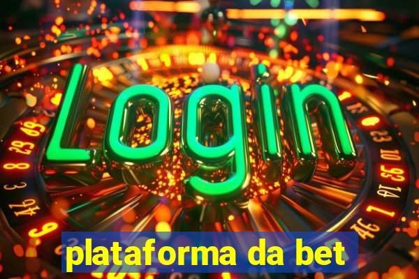 plataforma da bet