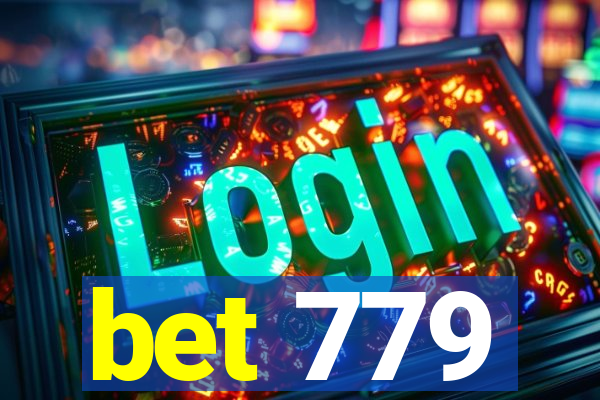 bet 779