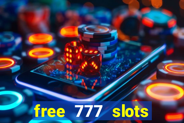 free 777 slots games download