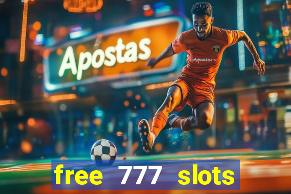 free 777 slots games download