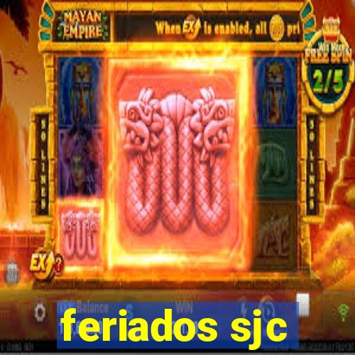 feriados sjc