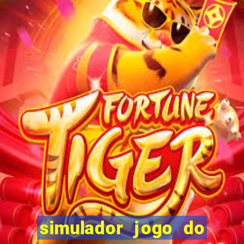 simulador jogo do fortune tiger