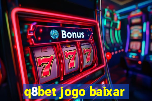 q8bet jogo baixar