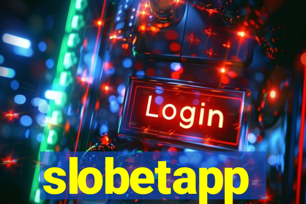 slobetapp