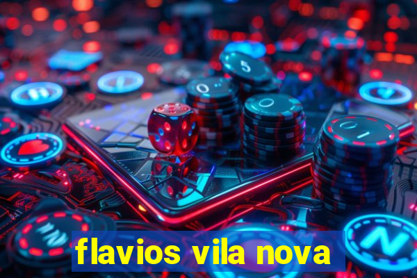 flavios vila nova