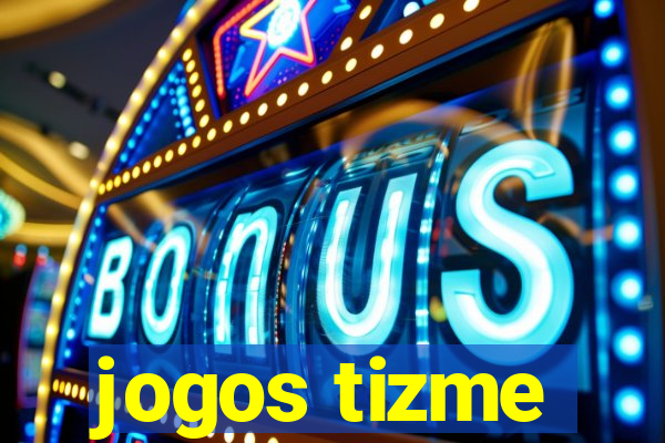 jogos tizme