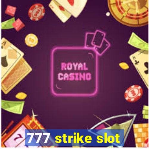 777 strike slot