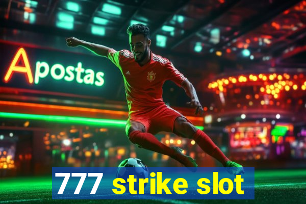 777 strike slot