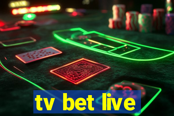 tv bet live