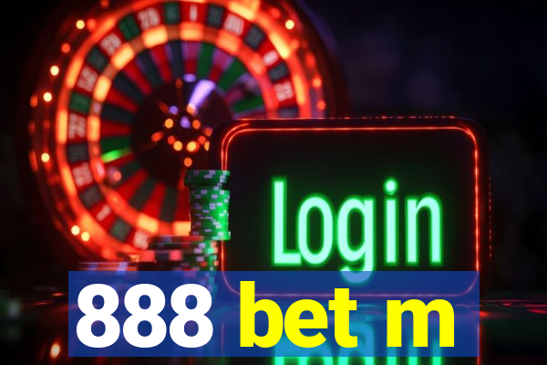 888 bet m