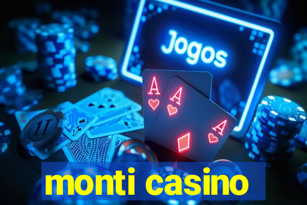 monti casino