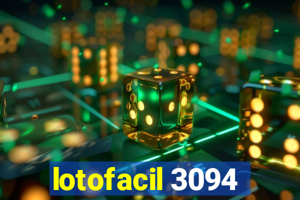 lotofacil 3094