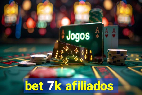 bet 7k afiliados