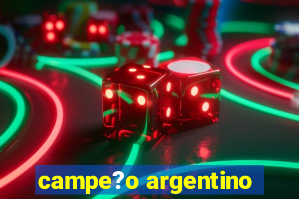 campe?o argentino