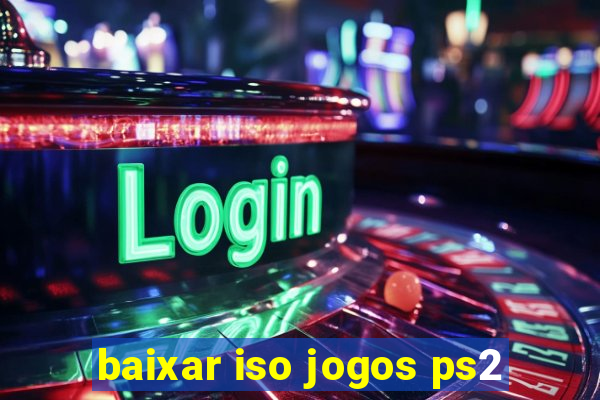 baixar iso jogos ps2